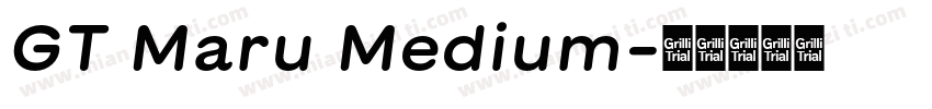 GT Maru Medium字体转换